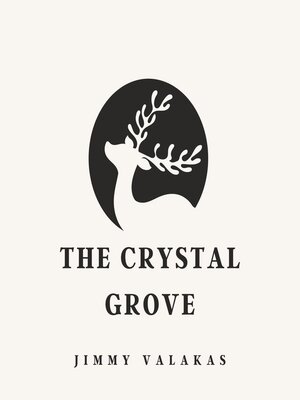 cover image of The Crystal Grove